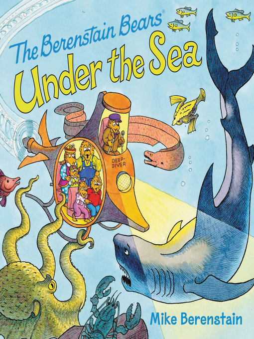 Title details for The Berenstain Bears Under the Sea by Mike Berenstain - Wait list